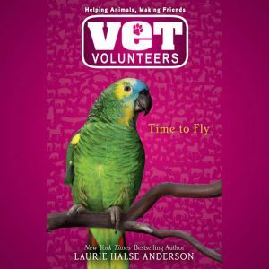 Time to Fly 10, Laurie Halse Anderson