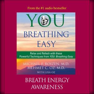 You Breathing Easy Breath Energy Aw..., Michael F. Roizen