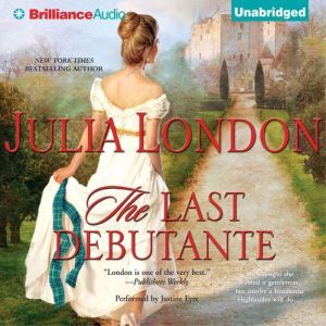 The Last Debutante, Julia London