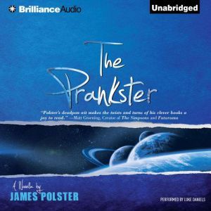 The Prankster, James Polster