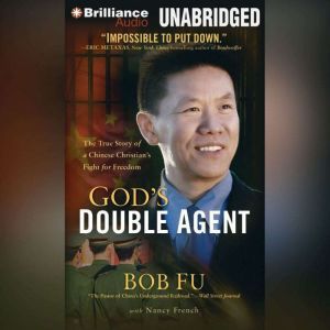 Gods Double Agent, Bob Fu