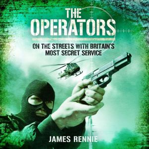 The Operators, James Rennie