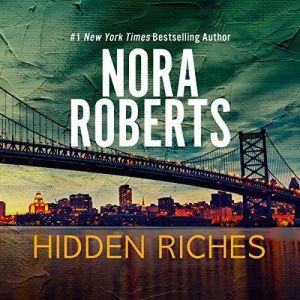 Hidden Riches, Nora Roberts
