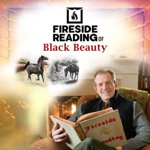 Fireside Reading of Black Beauty, Anna Sewell