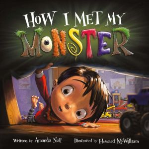 How I Met My Monster, Howard McWilliam
