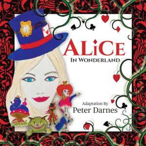 Alice in Wonderland, Peter Darnes