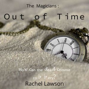Out of Time, Rachel Lawson
