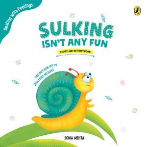 Sulking isnt any Fun, Sonia Mehta