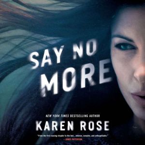 Say No More, Karen Rose
