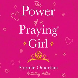 The Power of a Praying Girl