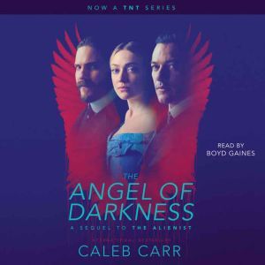 The Angel of Darkness, Caleb Carr