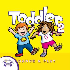 Toddler Dance Play 2, Kim Mitzo Thompson