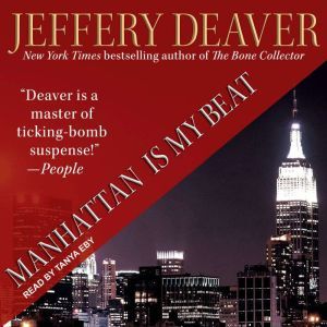 Manhattan Is My Beat, Jeffery Deaver