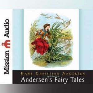 Andersens Fairy Tales, Hans Christian Andersen