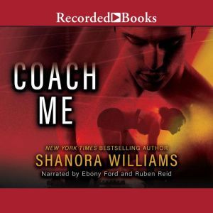 Coach Me, Shanora Williams