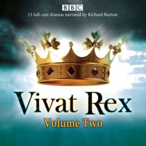 Vivat Rex Volume 2, William Shakespeare
