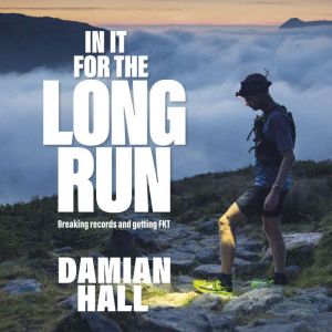 In It for the Long Run, Damian Hall