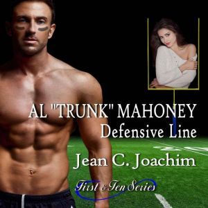Al Trunk Mahoney, Defensive Line, Jean Joachim