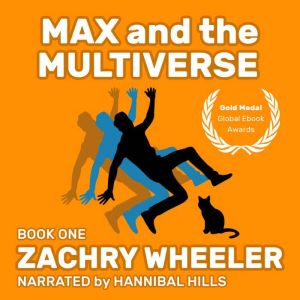 Max and the Multiverse: A Sci-Fi Comedy Novel