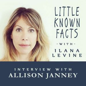 Little Known Facts Allison Janney, Ilana Levine