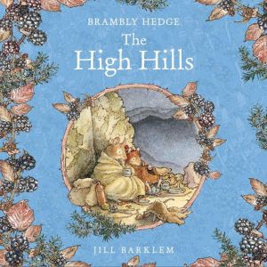The High Hills, Jill Barklem