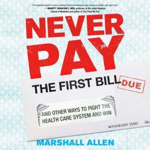 Never Pay the First Bill, Marshall Allen
