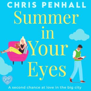 Summer in Your Eyes, Chris Penhall