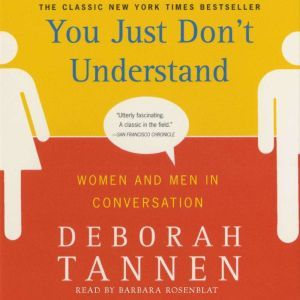 You Just Don't Understand, Deborah Tannen