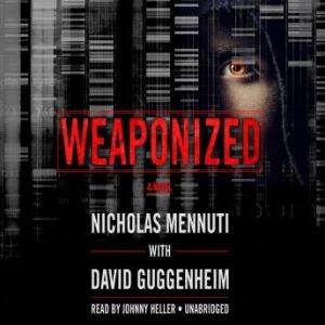 Weaponized, Nicholas Mennuti