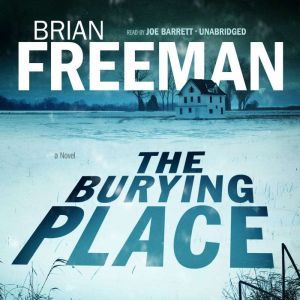 The Burying Place, Brian Freeman