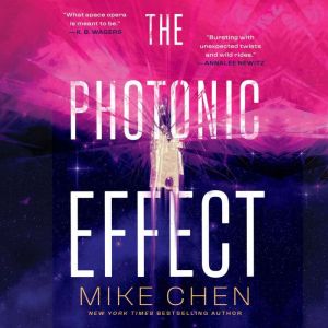 The Photonic Effect, Mike Chen