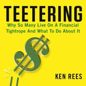 Teetering, Ken Rees