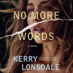 No More Words, Kerry Lonsdale