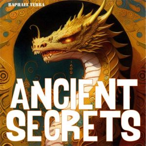 Ancient Secrets