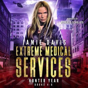 Extreme Medical Services Box Set Vol ..., Jamie Davis