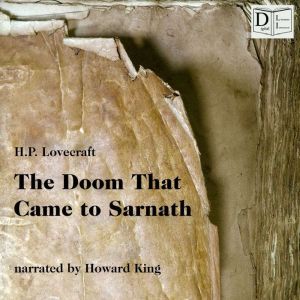The Doom That Came to Sarnath, H. P. Lovecraft