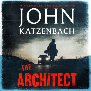 The Architect, John Katzenbach