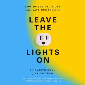 Leave the Lights On, Elizabeth Dunn