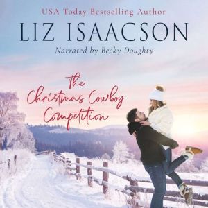 The Christmas Cowboy Competition, Liz Isaacson