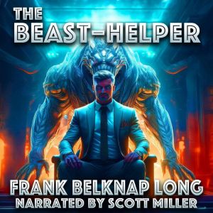 The BeastHelper, Frank Belknap Long