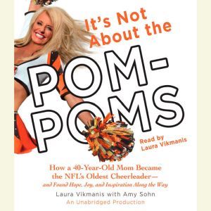 Its Not About the PomPoms, Laura Vikmanis