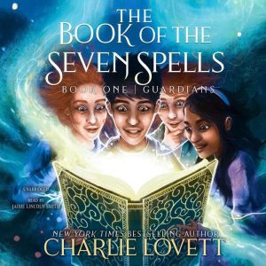 The Book of the Seven Spells, Charlie Lovett