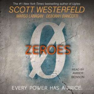 Zeroes, Scott Westerfeld