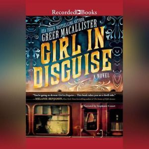 Girl in Disguise, Greer Macallister
