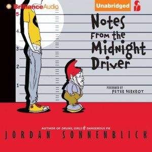 Notes from the Midnight Driver, Jordan Sonnenblick