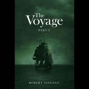 The Voyage: Part I