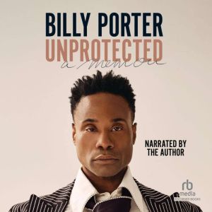 Unprotected, Billy Porter