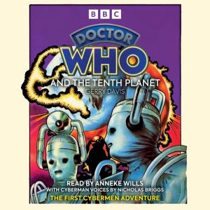 Doctor Who and the Tenth Planet: 1st Doctor Novelisation