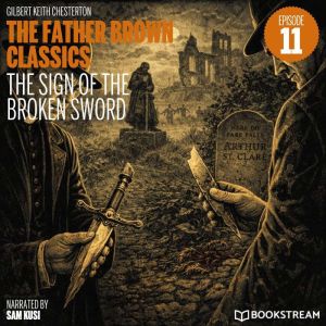 The Sign of the Broken Sword The Fat..., G. K. Chesterton