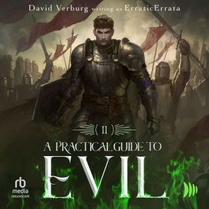 A Practical Guide To Evil II, David Verburg